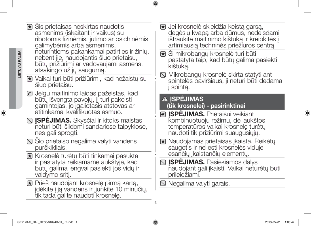 Samsung GE712K-S/BAL manual Vaikai turi būti prižiūrimi, kad nežaistų su šiuo prietaisu, Įspėjimas 