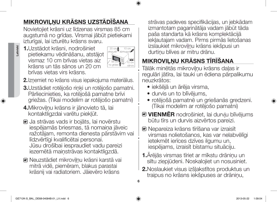 Samsung GE712K-S/BAL manual Mikroviļņu Krāsns Uzstādīšana, Mikroviļņu Krāsns Tīrīšana 