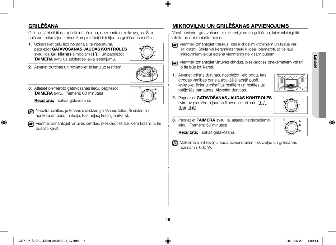 Samsung GE712K-S/BAL manual Mikroviļņu UN Grilēšanas Apvienojums, Atveriet durtiņas un novietojiet ēdienu uz restītēm 