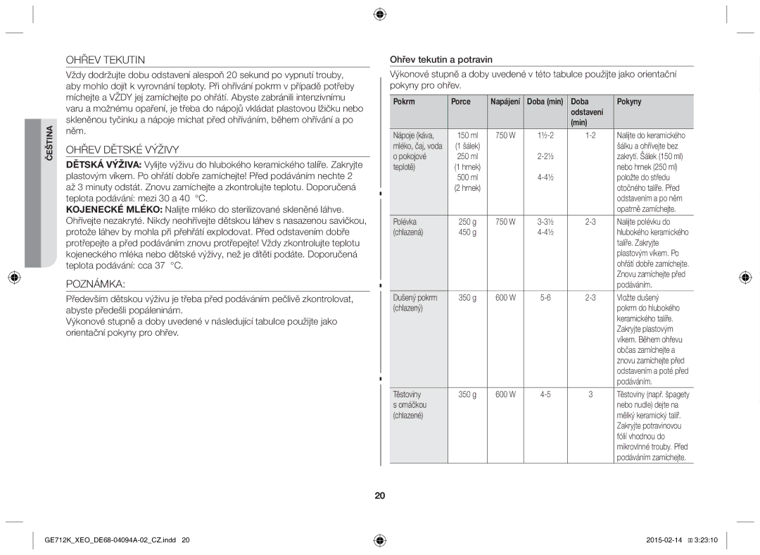 Samsung GE712K-S/XEO manual Ohřev Tekutin, Ohřev Dětské Výživy, Pokrm Porce, Doba Pokyny Odstavení Min 