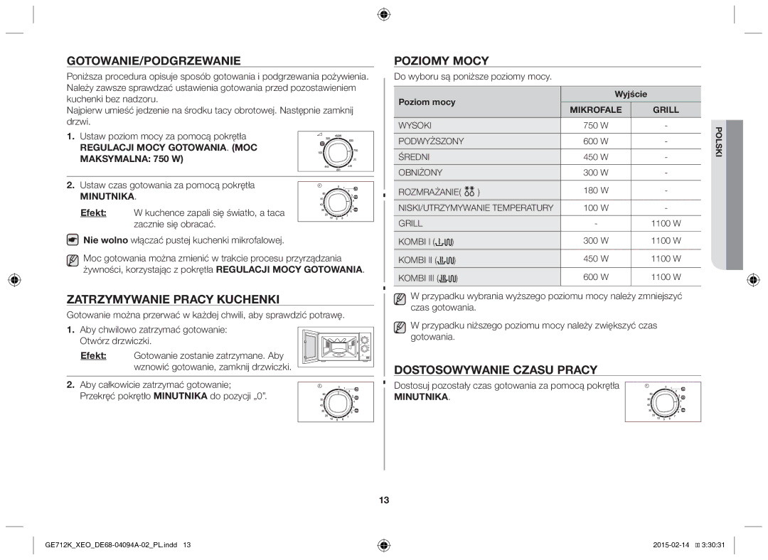 Samsung GE712K-S/XEO manual Gotowanie/Podgrzewanie, Zatrzymywanie pracy kuchenki, Poziomy mocy, Dostosowywanie czasu pracy 