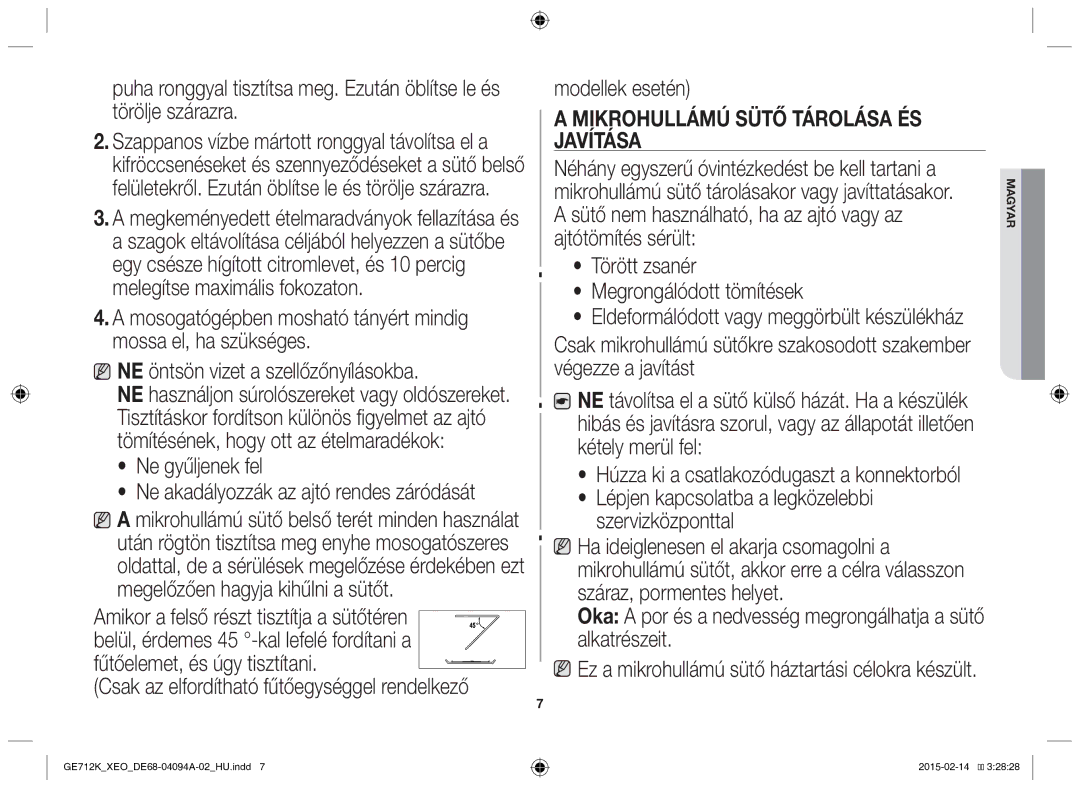 Samsung GE712K-S/XEO manual Ne gyűljenek fel, Modellek esetén, Mikrohullámú sütő tárolása és javítása 