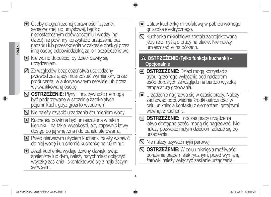 Samsung GE712K-S/XEO manual Nie wolno dopuścić, by dzieci bawiły się urządzeniem, Nie należy używać myjki parowej 