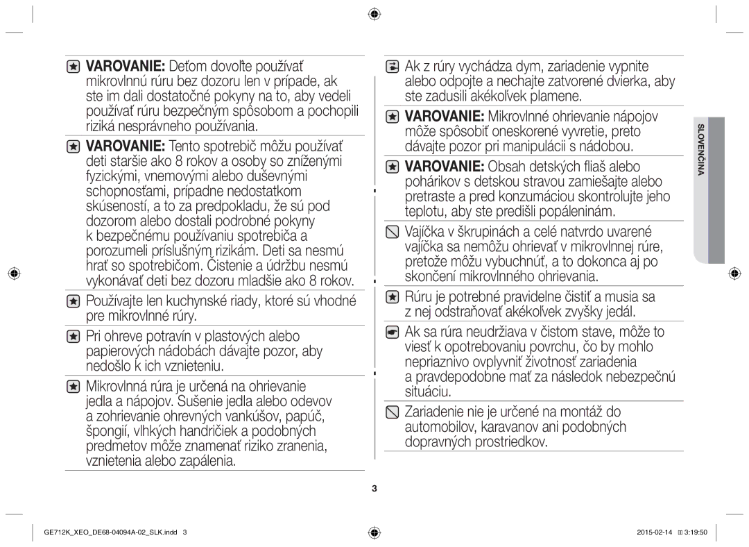 Samsung GE712K-S/XEO manual Pravdepodobne mať za následok nebezpečnú situáciu 