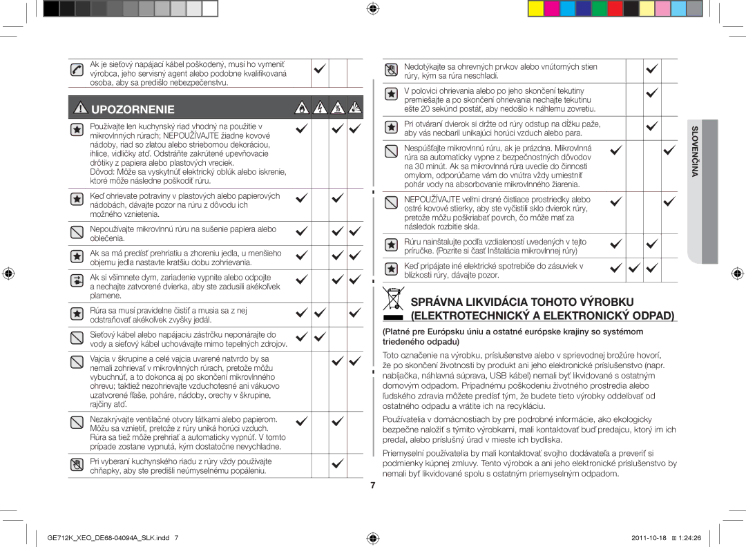 Samsung GE712K/XEO manual Pri otváraní dvierok si držte od rúry odstup na dĺžku paže 