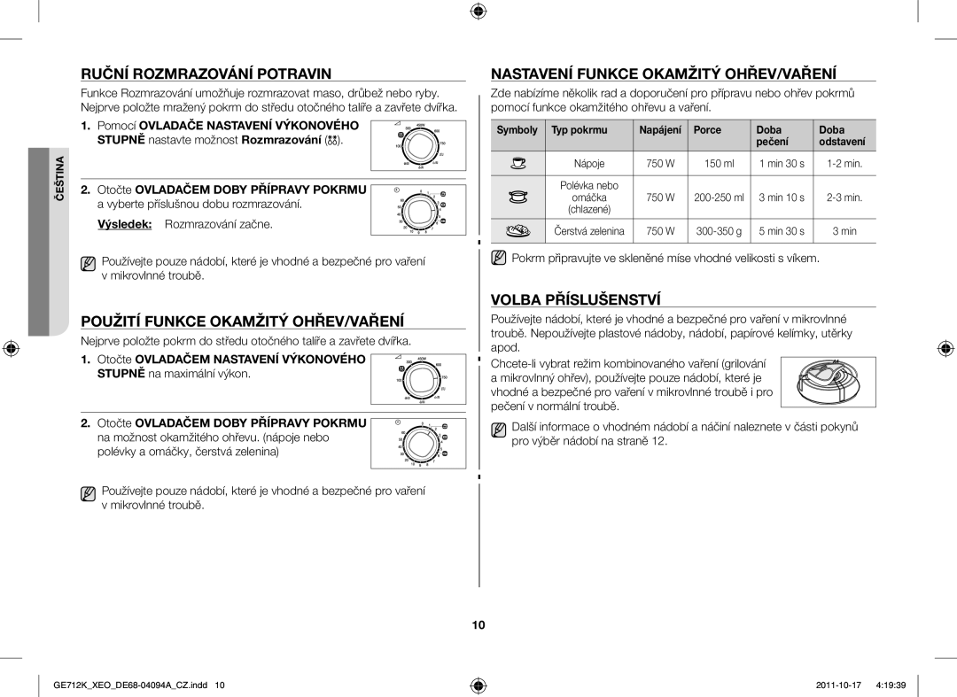 Samsung GE712K/XEO manual Ruční Rozmrazování Potravin, Použití Funkce Okamžitý OHŘEV/VAŘENÍ, Volba Příslušenství 