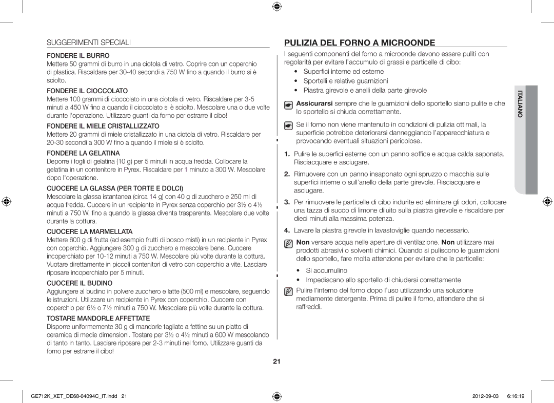 Samsung GE712K/XET manual Pulizia DEL Forno a Microonde, Suggerimenti Speciali 