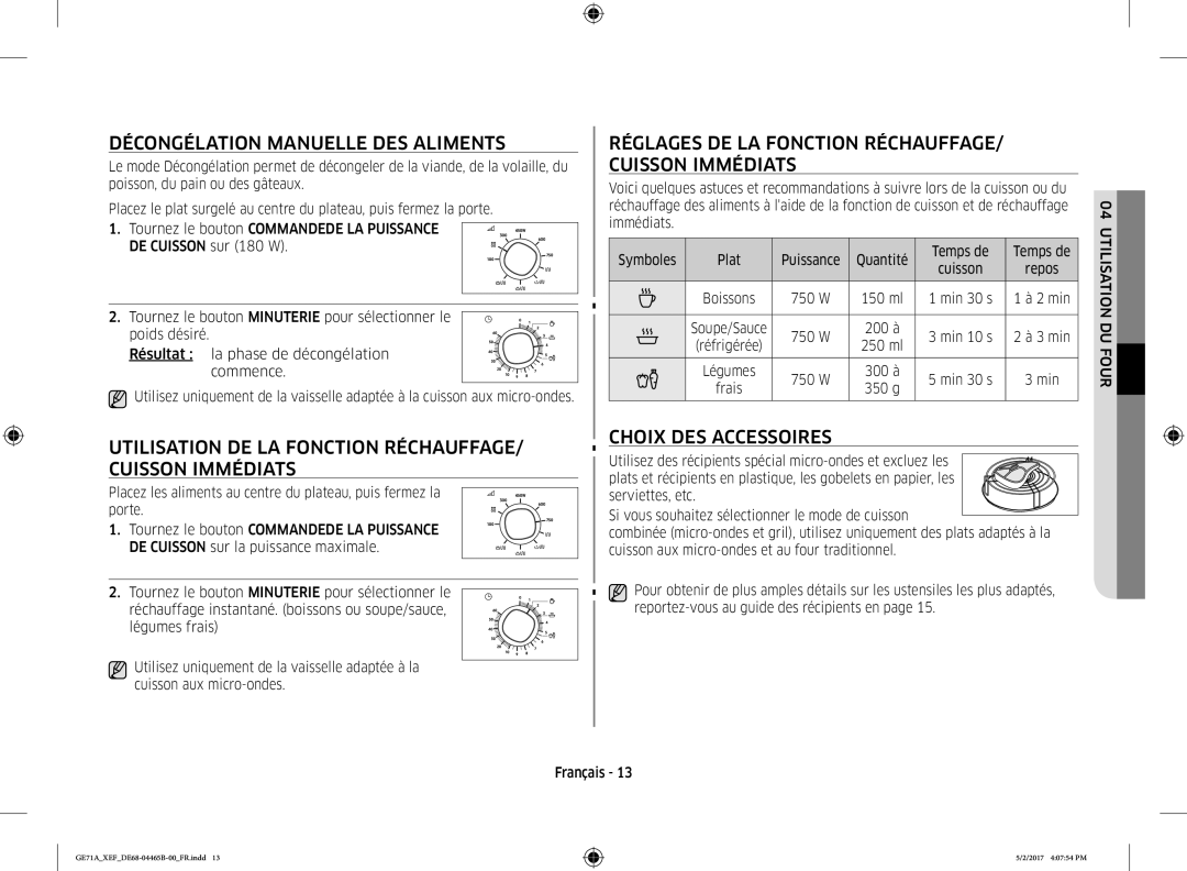 Samsung GE71A-B/XEF manual Décongélation Manuelle DES Aliments, Utilisation DE LA Fonction RÉCHAUFFAGE/ Cuisson Immédiats 