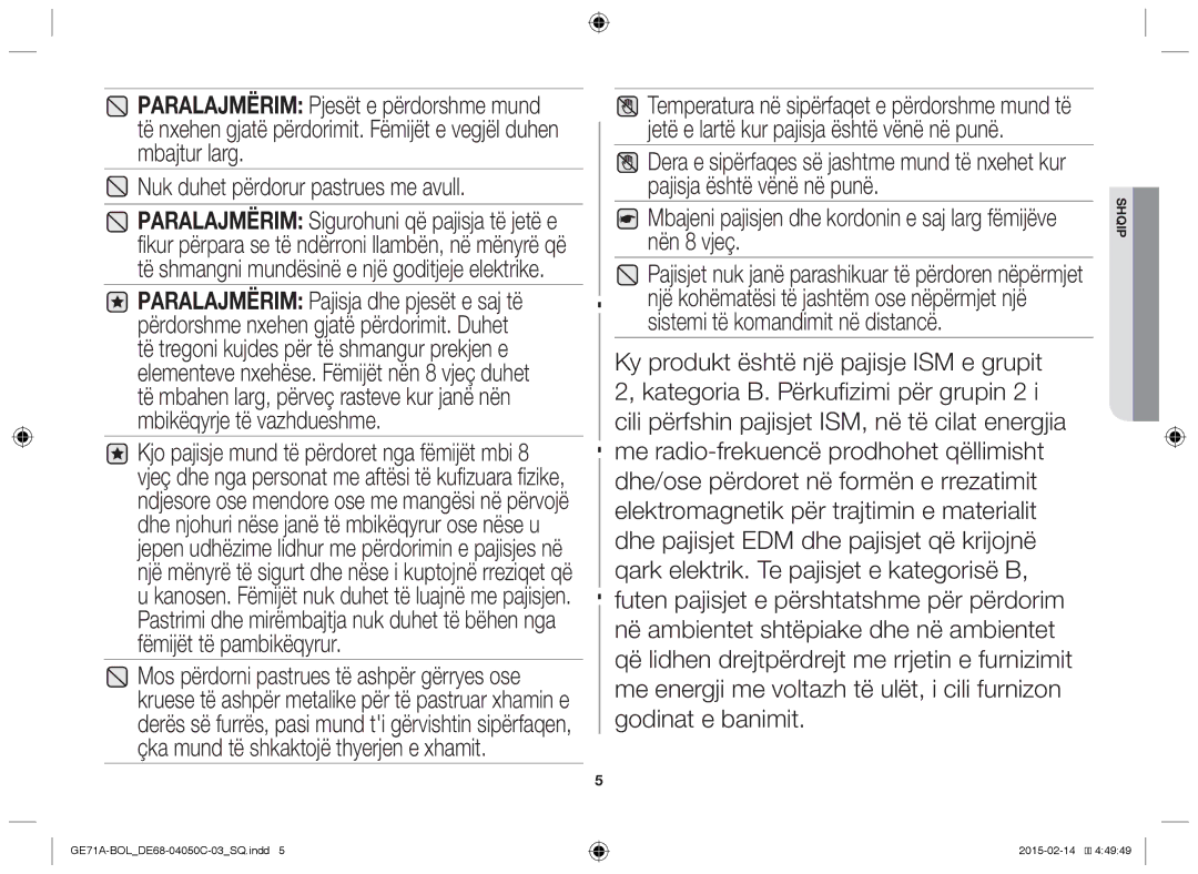 Samsung GE71A/BOL, GE71A/XEO manual Nuk duhet përdorur pastrues me avull 