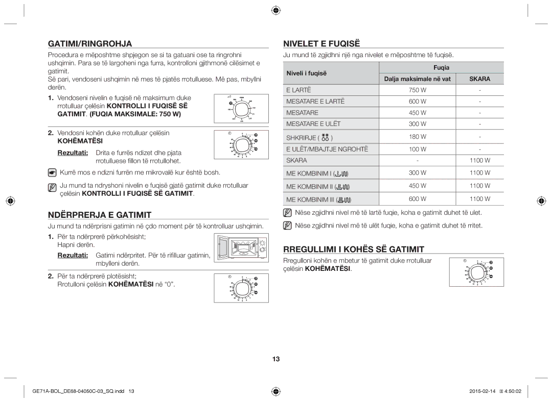 Samsung GE71A/BOL, GE71A/XEO manual Gatimi/Ringrohja, Ndërprerja e gatimit, Nivelet e fuqisë, Rregullimi i kohës së gatimit 