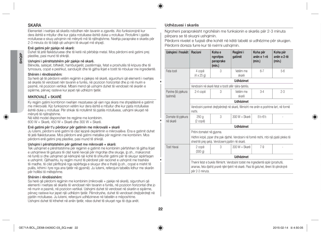 Samsung GE71A/XEO Skara, Mikrovalë + Skarë, Racioni Koha e Regjimi Koha për Ngrohjes Gatimit, Paraprake Min Feta tosti 