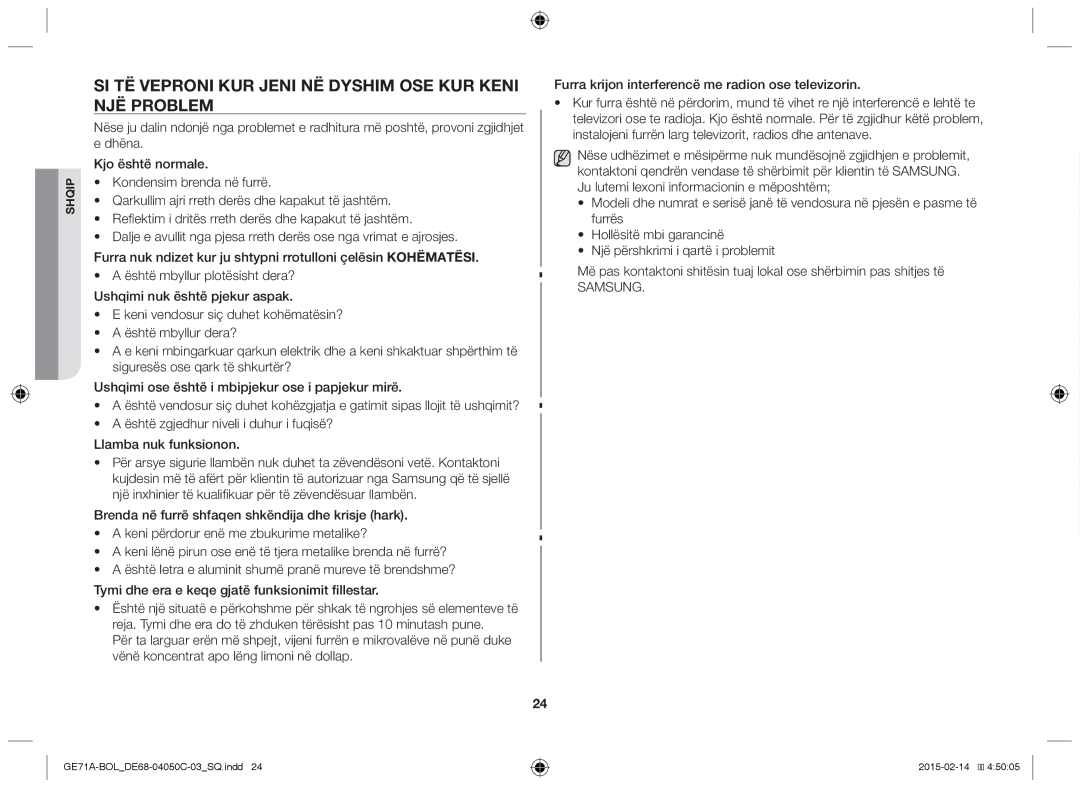 Samsung GE71A/XEO, GE71A/BOL manual Si të veproni kur jeni në dyshim ose kur keni një problem 