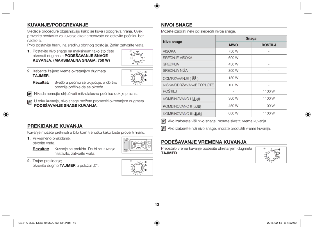 Samsung GE71A/BOL, GE71A/XEO manual Kuvanje/Podgrevanje, Prekidanje kuvanja, Nivoi snage, Podešavanje vremena kuvanja 