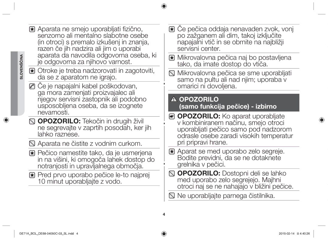 Samsung GE71A/XEO, GE71A/BOL manual Ne uporabljajte parnega čistilnika 