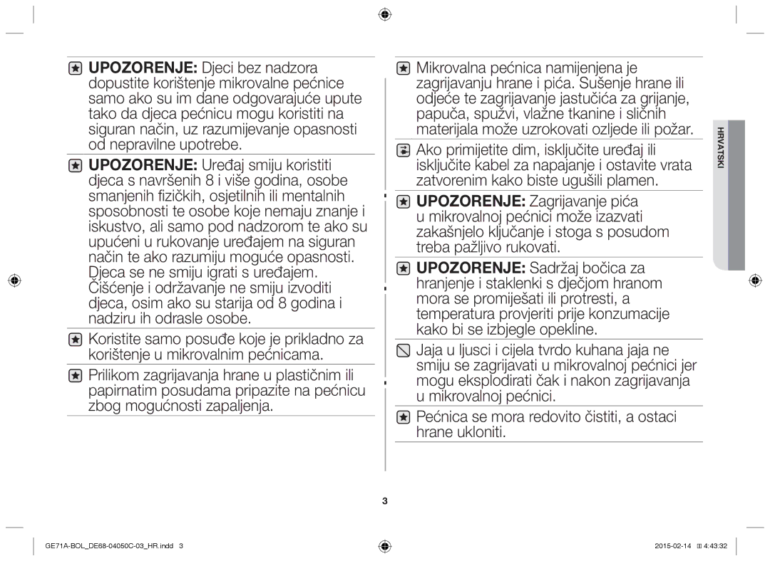 Samsung GE71A/BOL, GE71A/XEO manual Pećnica se mora redovito čistiti, a ostaci hrane ukloniti 