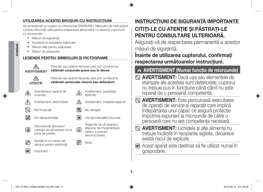 Samsung GE71A/XEO, GE71A/BOL manual Reparat de o persoană competentă, Apelaţi la un centru de service pentru asistenţă 