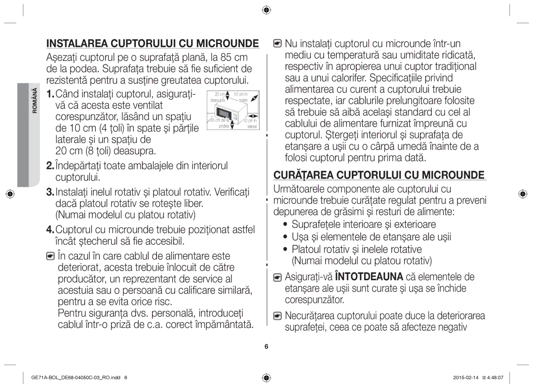 Samsung GE71A/XEO, GE71A/BOL manual Instalarea cuptorului cu microunde, Curăţarea cuptorului cu microunde 