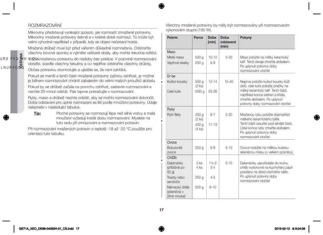 Samsung GE71A/ELE, GE71A/XEO manual Rozmrazování, Občas potravinu zkontrolujte a ujistěte se, že není zahřátá 