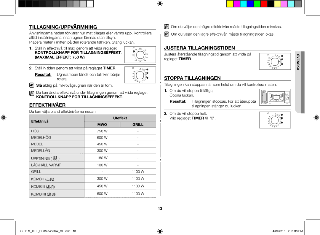 Samsung GE71M/XEE manual Tillagning/Uppvärmning, Effektnivåer, Justera tillagningstiden, Stoppa tillagningen 