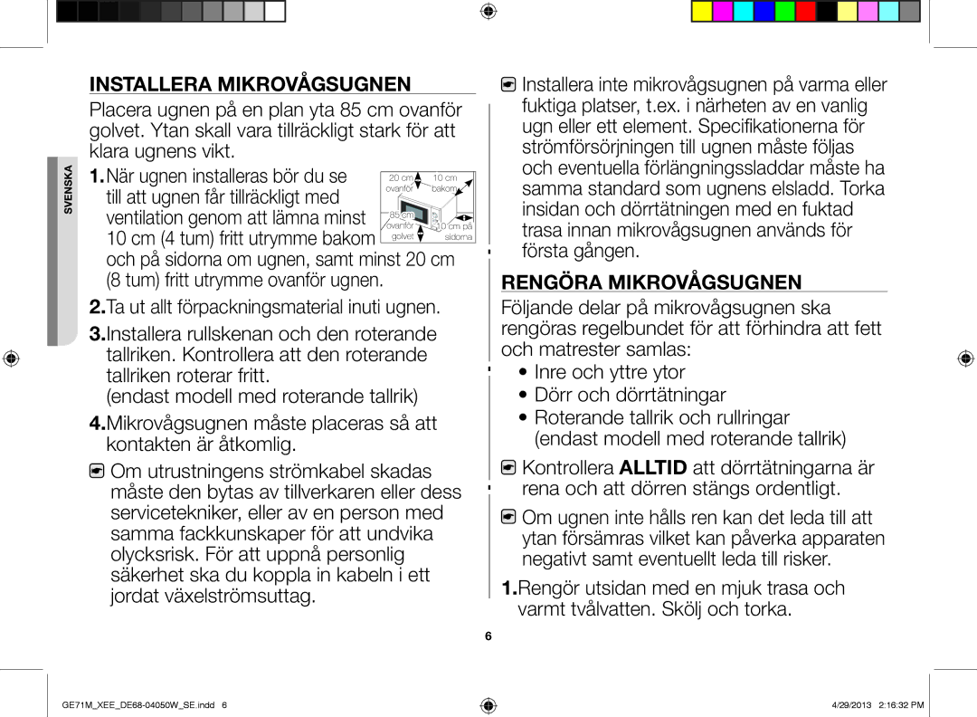 Samsung GE71M/XEE manual Installera mikrovågsugnen, Rengöra mikrovågsugnen 