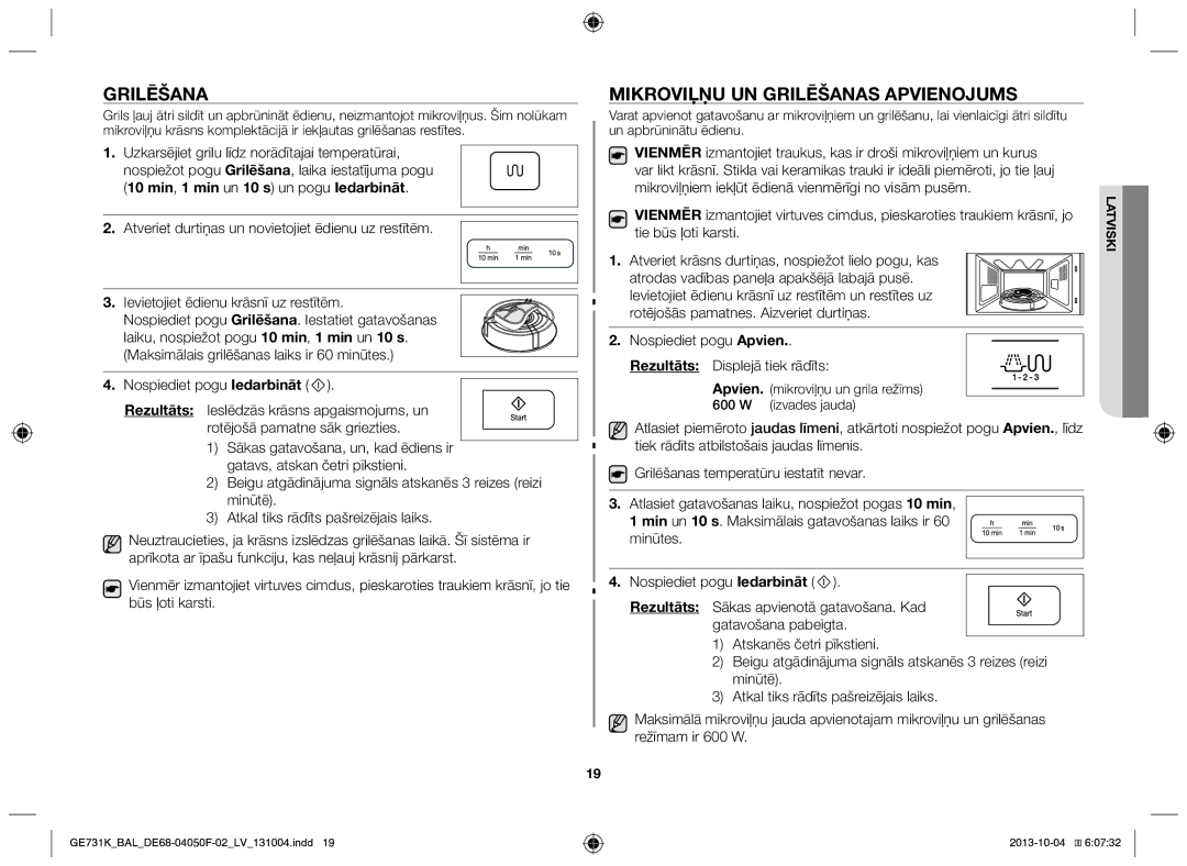 Samsung GE731K/BAL manual Grilēšana, Mikroviļņu un grilēšanas apvienojums, Uzkarsējiet grilu līdz norādītajai temperatūrai 