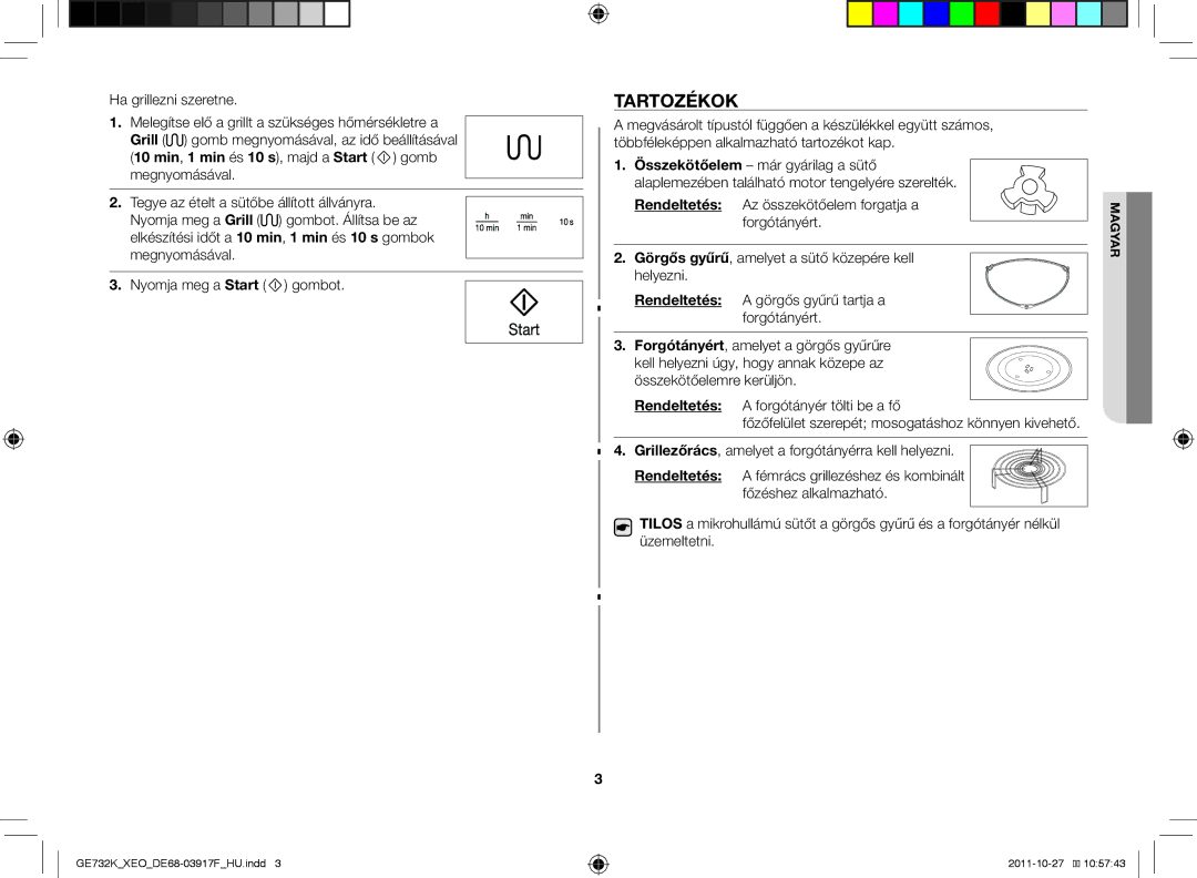 Samsung GE732K-B/XEO manual Tartozékok, Rendeltetés Az összekötőelem forgatja a, Forgótányért 