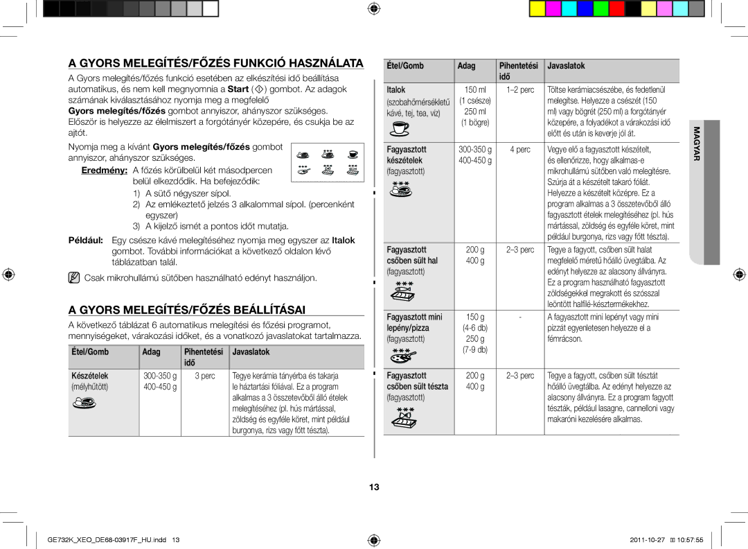 Samsung GE732K-B/XEO manual Gyors melegítés/főzés funkció használata, Gyors melegítés/főzés beállításai 