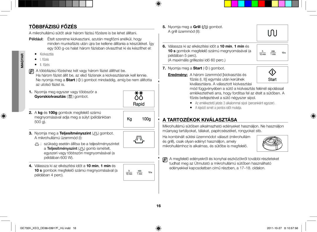 Samsung GE732K-B/XEO manual Többfázisú főzés, Tartozékok kiválasztása, Gyorskiolvasztás gombot 