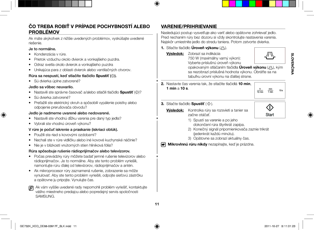 Samsung GE732K-B/XEO manual Čo treba robiť v prípade pochybností alebo problémov, Varenie/Prihrievanie, Min a 10 s 