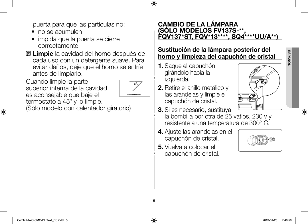 Samsung GE732K-S/XET manual Cuando limpie la parte superior interna de la cavidad 