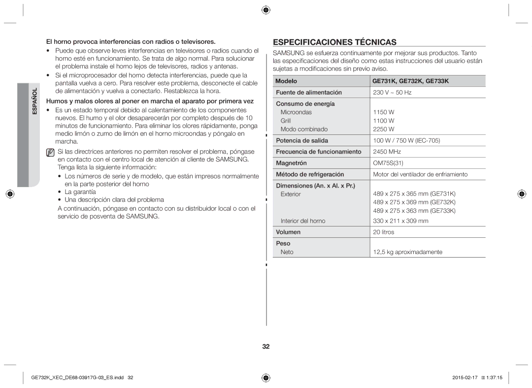 Samsung GE732K/XEC manual Especificaciones técnicas, El horno provoca interferencias con radios o televisores 