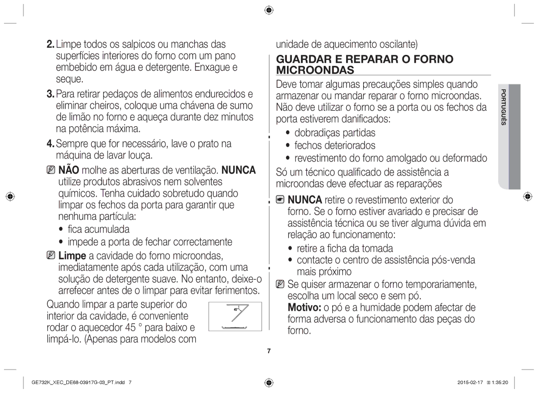 Samsung GE732K/XEC manual Fica acumulada Impede a porta de fechar correctamente, Unidade de aquecimento oscilante 