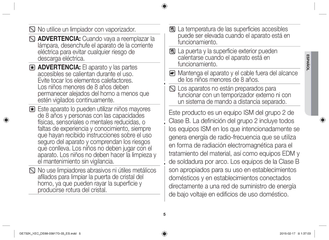 Samsung GE732K/XEC manual No utilice un limpiador con vaporizador 