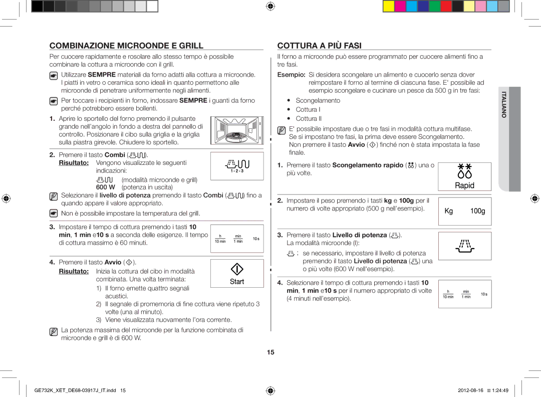 Samsung GE732K/XET manual Combinazione Microonde E Grill, Cottura a PIÙ Fasi,  Scongelamento  Cottura 