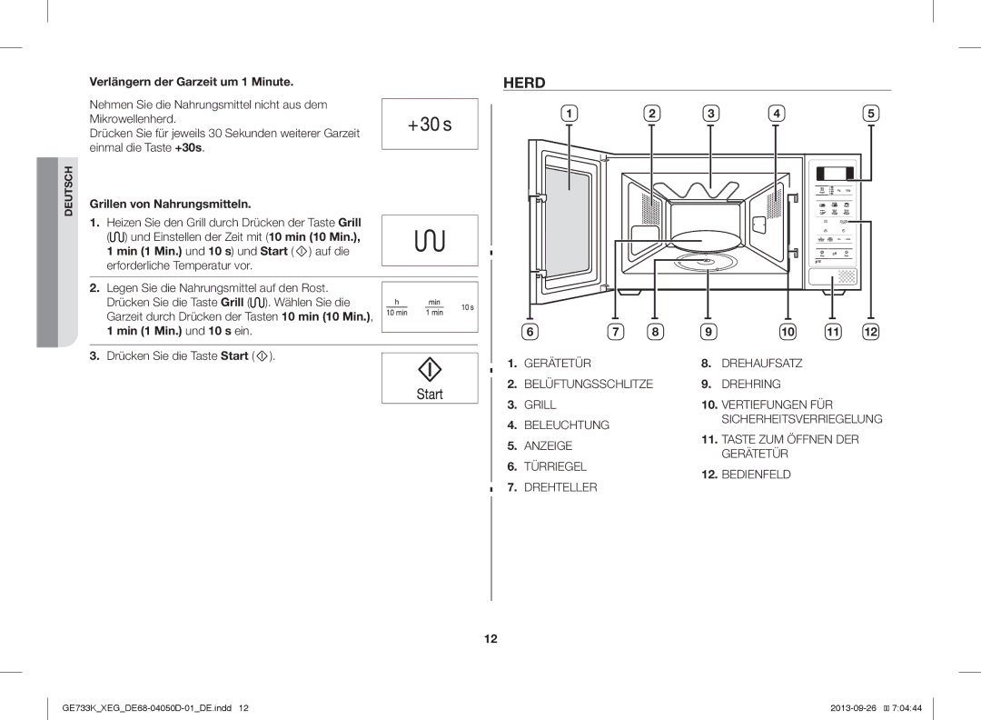 Samsung GE733K/XEG manual Herd, Verlängern der Garzeit um 1 Minute, Grillen von Nahrungsmitteln, Min 1 Min. und 10 s ein 