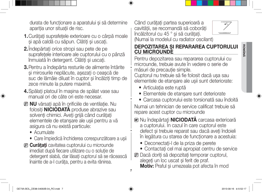 Samsung GE73A/XEO, GE73A/BOL manual Acumulate, Depozitarea ŞI Repararea Cuptorului CU Microunde, Măsuri de precauţie simple 