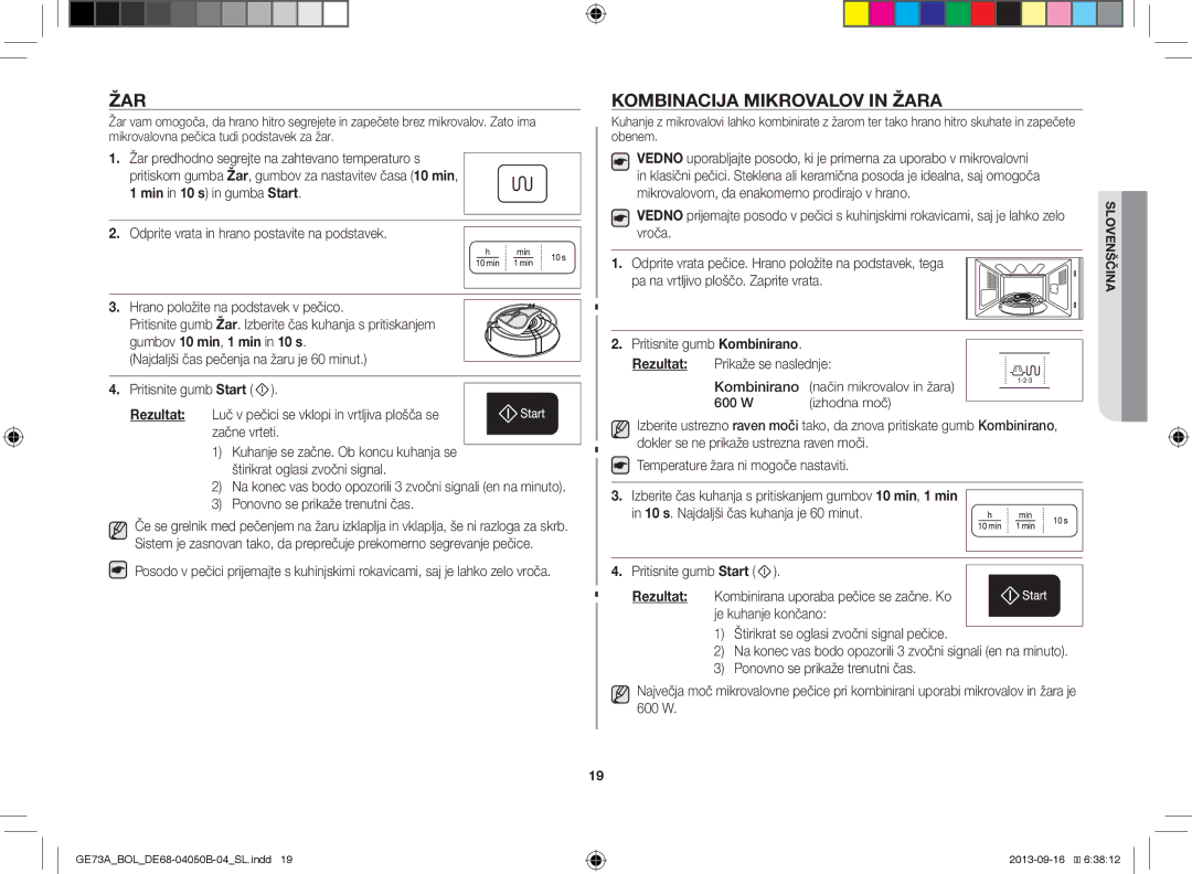 Samsung GE73A/XEO, GE73A/BOL manual Kombinacija Mikrovalov in Žara, Min in 10 s in gumba Start, W Izhodna moč 