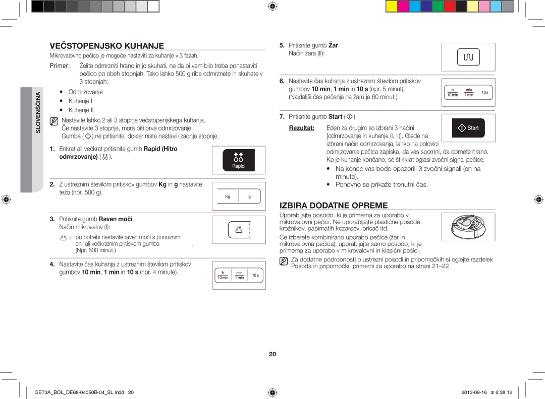 Samsung GE73A/BOL, GE73A/XEO manual Večstopenjsko Kuhanje, Izbira Dodatne Opreme, Stopnjah  Odmrzovanje  Kuhanje 