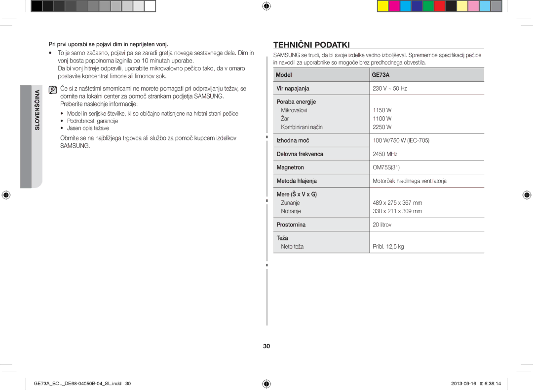 Samsung GE73A/BOL, GE73A/XEO manual Tehnični Podatki, Pri prvi uporabi se pojavi dim in neprijeten vonj 