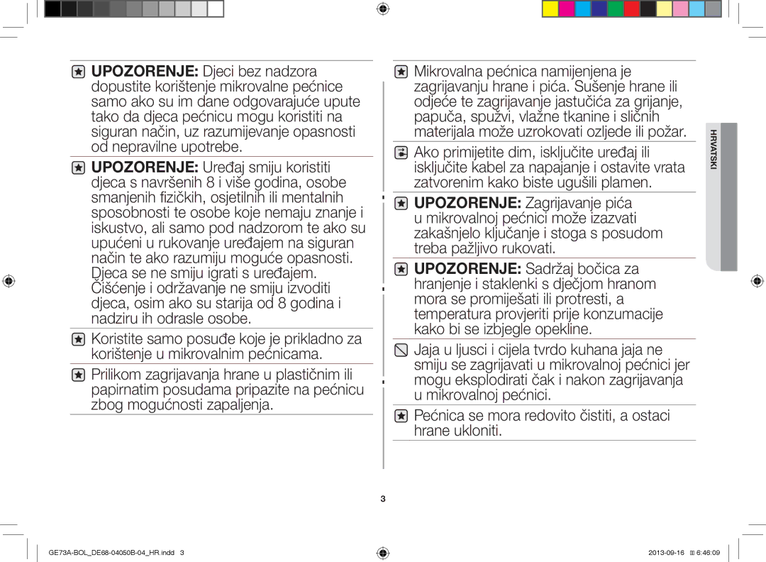 Samsung GE73A/XEO, GE73A/BOL manual Pećnica se mora redovito čistiti, a ostaci hrane ukloniti 