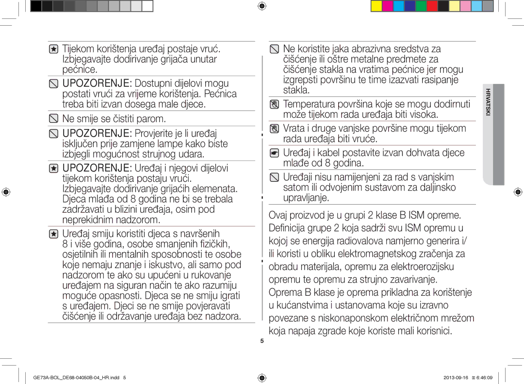 Samsung GE73A/XEO, GE73A/BOL manual Ne smije se čistiti parom, Uređaj smiju koristiti djeca s navršenih 