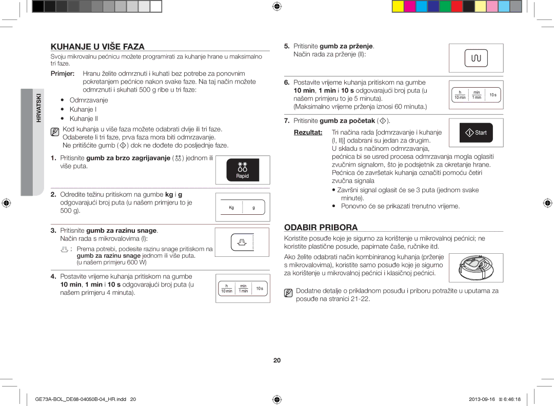 Samsung GE73A/BOL, GE73A/XEO manual Kuhanje U Više Faza, Odabir Pribora, Ne pritišćite gumb dok ne dođete do posljednje faze 