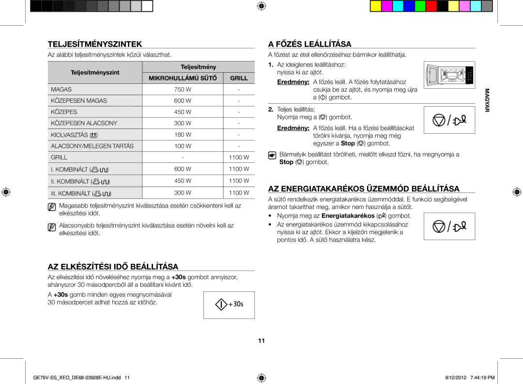 Samsung GE76V-SS/XEO manual Teljesítményszintek, Főzés leállítása, Az energiatakarékos üzemmód beállítása 