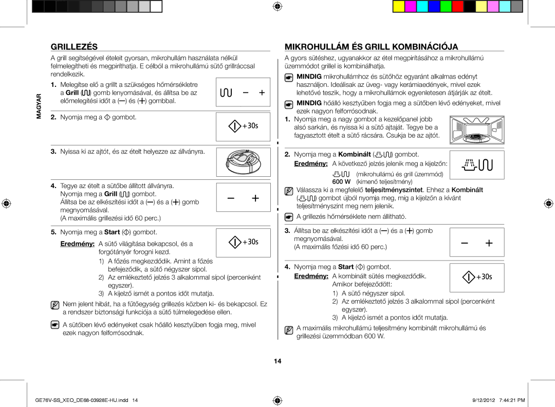 Samsung GE76V-SS/XEO manual Grillezés, Mikrohullám és grill kombinációja, Gombot újból nyomja meg, míg a kijelzőn a kívánt 