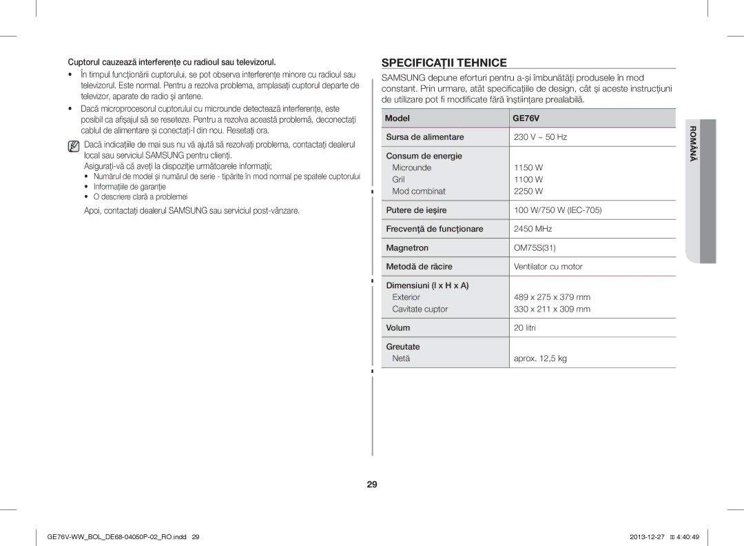 Samsung GE76V-WW/BOL manual Specificaţii Tehnice, Informaţiile de garanţie Descriere clară a problemei 