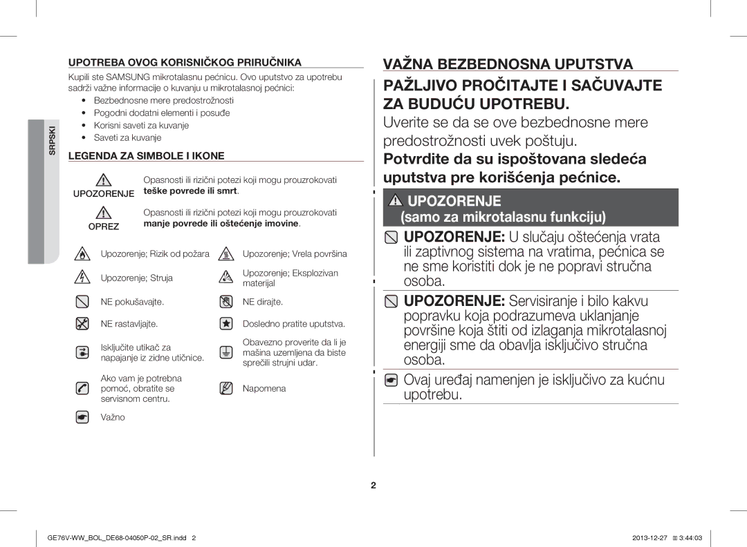 Samsung GE76V-WW/BOL manual Pažljivo Pročitajte I Sačuvajte ZA Buduću Upotrebu, Upozorenje U slučaju oštećenja vrata 