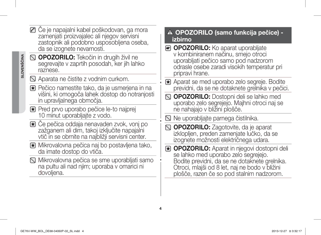 Samsung GE76V-WW/BOL manual Ne uporabljajte parnega čistilnika 