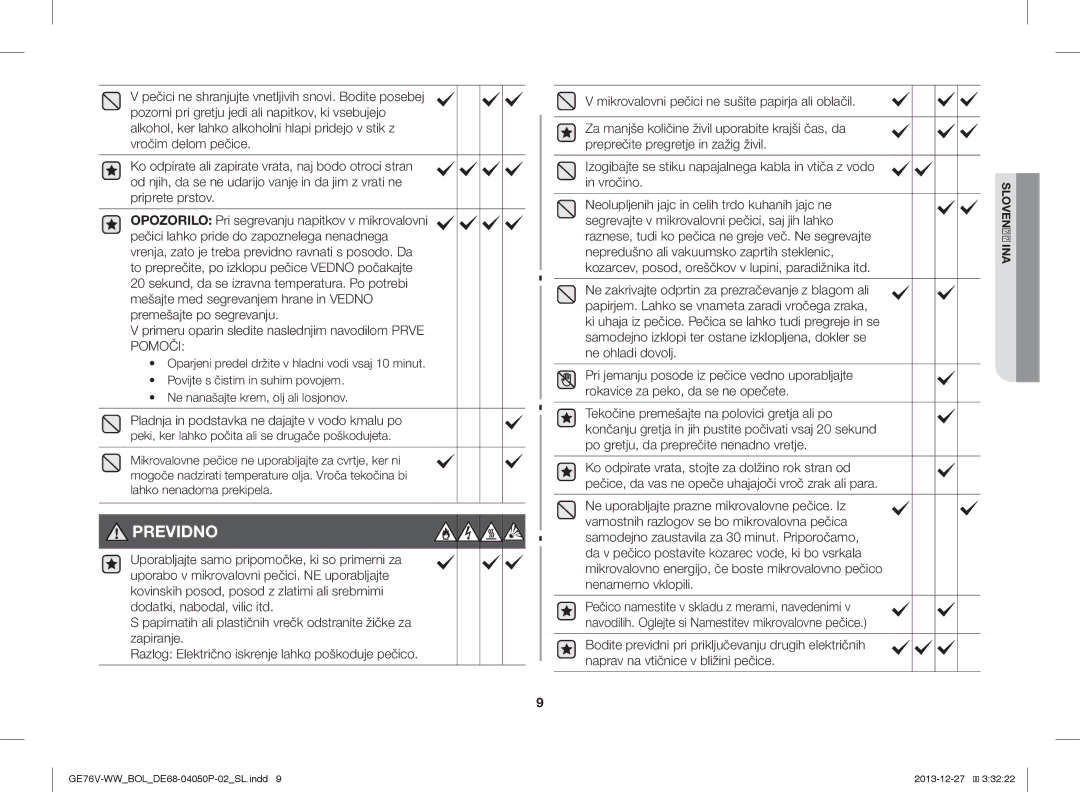 Samsung GE76V-WW/BOL manual Pomoči, Pladnja in podstavka ne dajajte v vodo kmalu po 