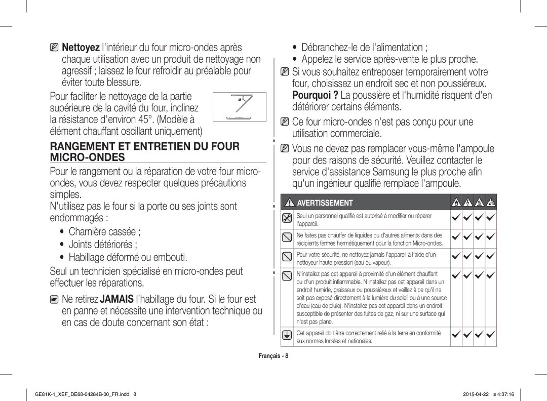 Samsung GE81K-1/XEF manual Débranchez-le de lalimentation, Éviter toute blessure, Détériorer certains éléments, Simples 