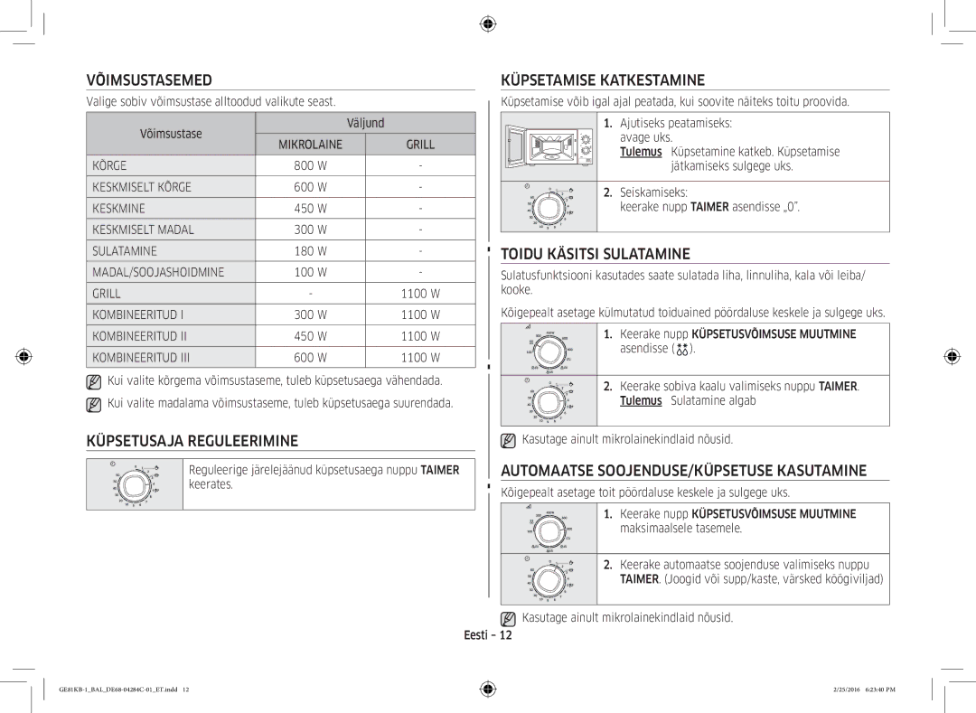 Samsung GE81KB-1/BAL manual Võimsustasemed, Küpsetusaja Reguleerimine, Küpsetamise Katkestamine, Toidu Käsitsi Sulatamine 